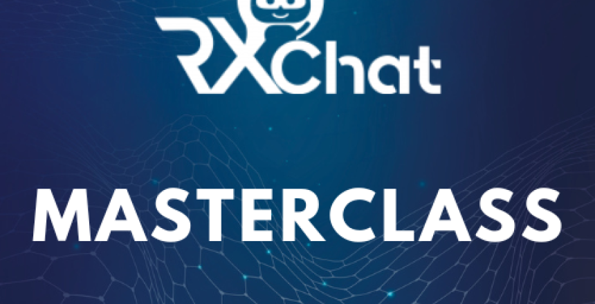 RXCHAT MASTERCLASS